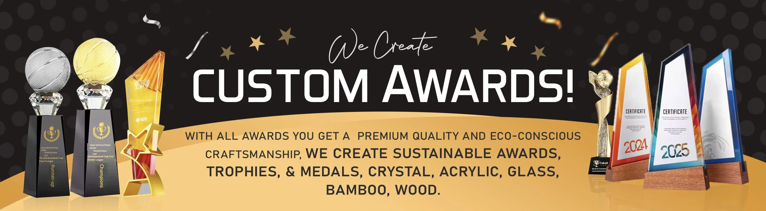 Custom awards